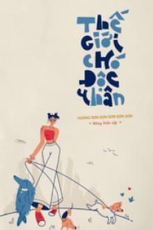 Thế Giới Ch&oacute; Độc Th&acirc;n