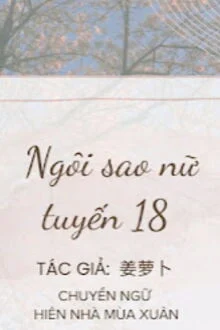 Ng&ocirc;i Sao Nữ Tuyến 18