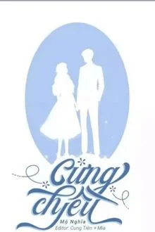 [Ng&ocirc;n T&igrave;nh] Cưng Chiều