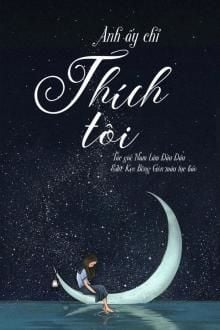 Anh Ấy Chỉ Th&iacute;ch T&ocirc;i