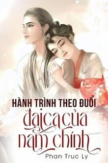 H&agrave;nh Tr&igrave;nh Theo Đuổi Đại Ca Của Nam Ch&iacute;nh