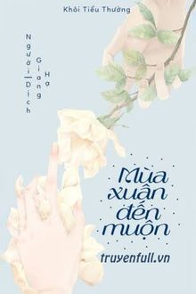 M&ugrave;a Xu&acirc;n Đến Muộn