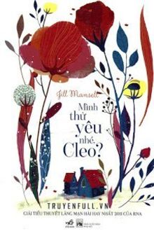 M&igrave;nh Thử Y&ecirc;u Nh&eacute;, Cleo?