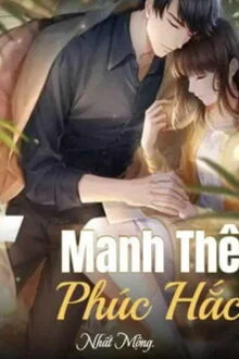 Manh Th&ecirc; Ph&uacute;c Hắc