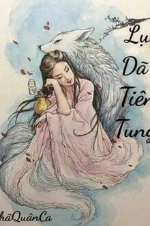 Lục D&atilde; Ti&ecirc;n Tung