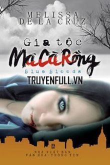 Gia Tộc Ma C&agrave; Rồng 1: M&aacute;u Xanh