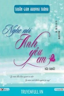 Nghe N&oacute;i Anh Y&ecirc;u Em