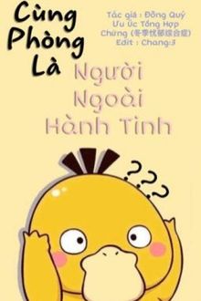 Bạn C&ugrave;ng Ph&ograve;ng L&agrave; Người Ngo&agrave;i H&agrave;nh Tinh