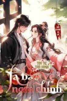 Tay X&eacute; Tr&agrave; Xanh: Ta Bảo Vệ Nam Ch&iacute;nh