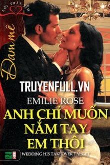 Anh Chỉ Muốn Nắm Tay Em Th&ocirc;i
