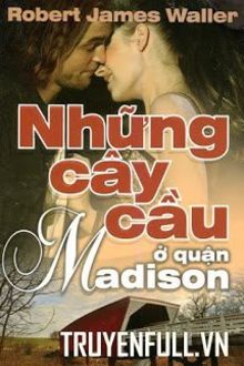 Những C&acirc;y Cầu Ở Quận Madison