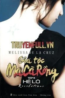 Gia Tộc Ma C&agrave; Rồng 3: H&eacute; Lộ