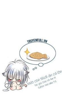 M&egrave;o Con Th&iacute;ch Ăn C&aacute; Lớn