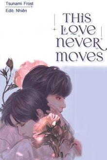 [Khải Nguy&ecirc;n] T&igrave;nh Y&ecirc;u Vĩnh Viễn Kh&ocirc;ng Mất Đi