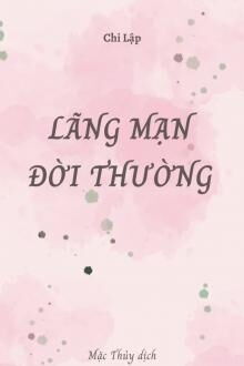L&atilde;ng Mạn Đời Thường