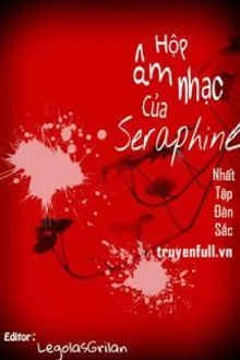 Hộp &Acirc;m Nhạc Của Seraphine