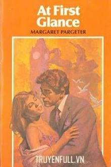 Từ C&aacute;i Nh&igrave;n Đầu Ti&ecirc;n (At First Glance)