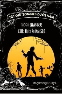 T&ocirc;i Giữ Zombies Dưới Hầm