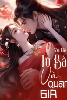 T&uacute; B&agrave; V&agrave; Quan Gia